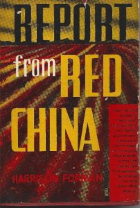 Harrison Forman. Report from Red China